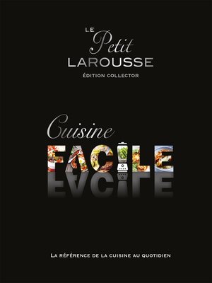 cover image of Petit Larousse Cuisine facile Collector